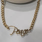 "Peace" custom necklace