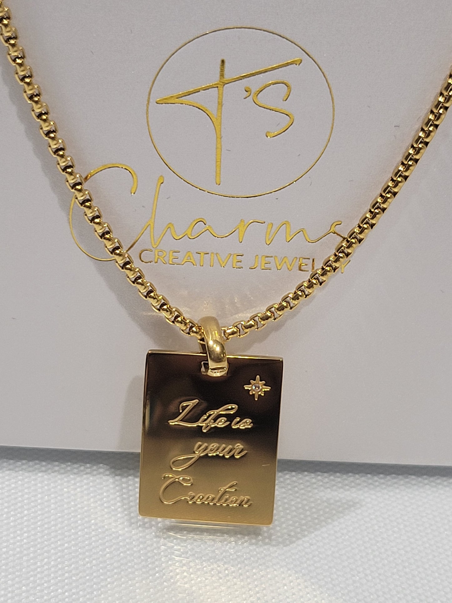 LIFE IS YOUR CREATION NECKLACE