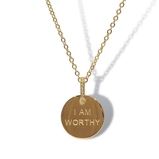 "I AM WORTHY/I AM ENOUGH NECKLACE